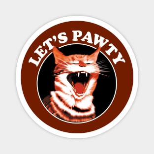Let's Pawty | Funny Saying For cat Lovers Magnet